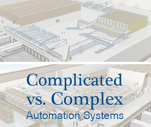 Defining complex vs complicated automation systems